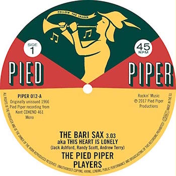 Pied Piper Players ,The - The Bari Sax / Cavaliers - We Go Tog..